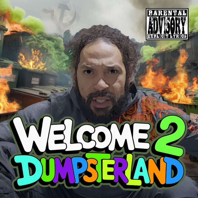 Welcome 2 DumpsterLand – Release Imminent